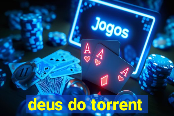 deus do torrent